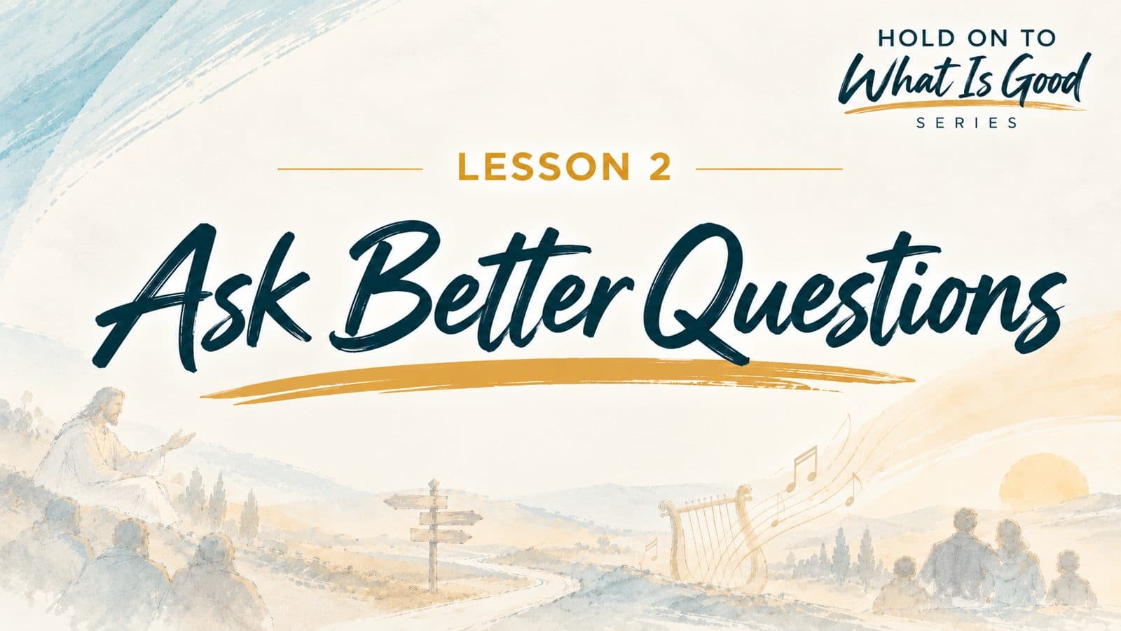 Artwork for “Ask Better Questions”
